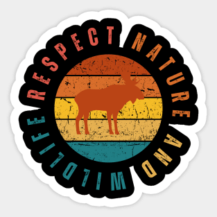 Respect Nature And Wildlife (Moose Edition) Sticker
